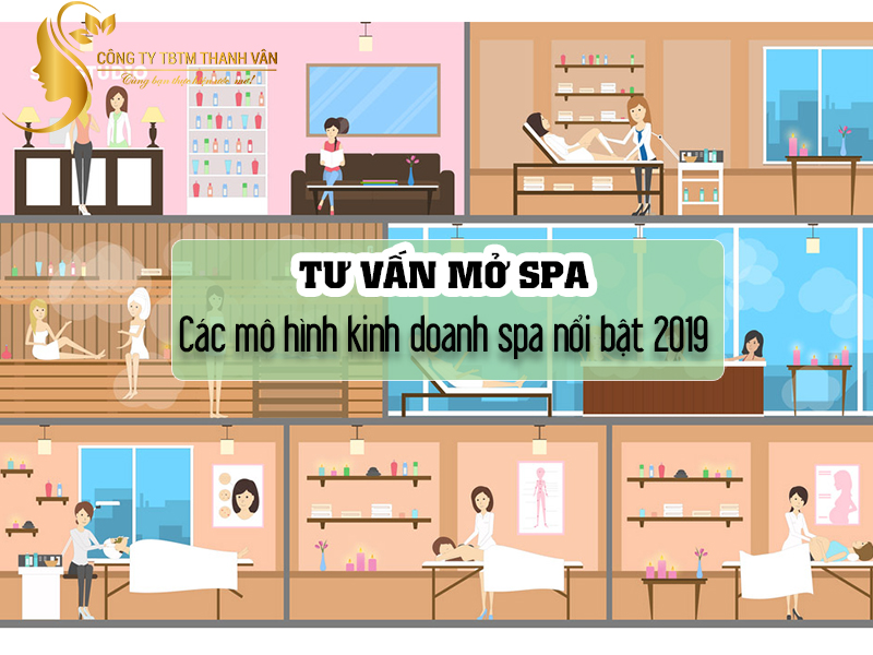 tu-van-mo-spa-cac-mo-hinh-kinh-doanh-spa-noi-bat-2019